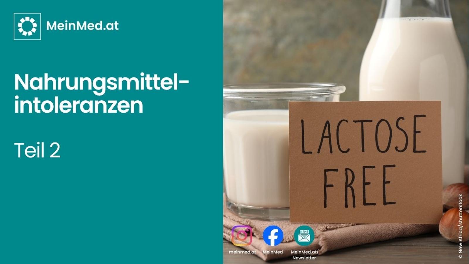 Nahrungsmittelintoleranzen – Teil 2