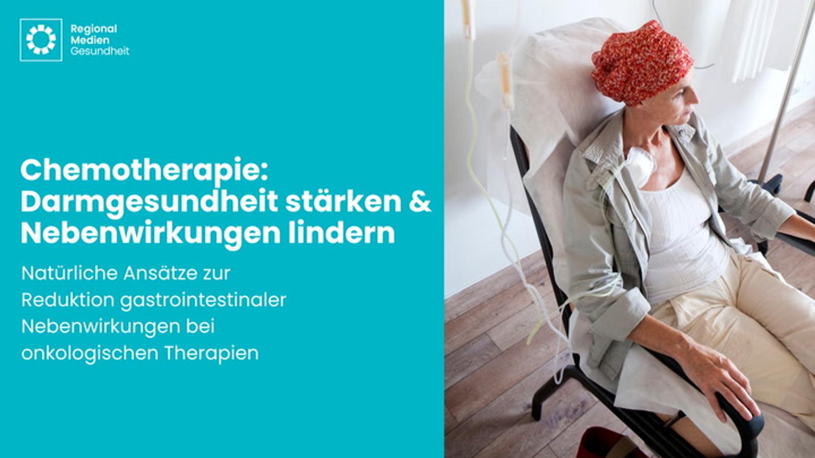 Darmgesundheit während der Chemotherapie: So können Nebenwirkungen gelindert werden