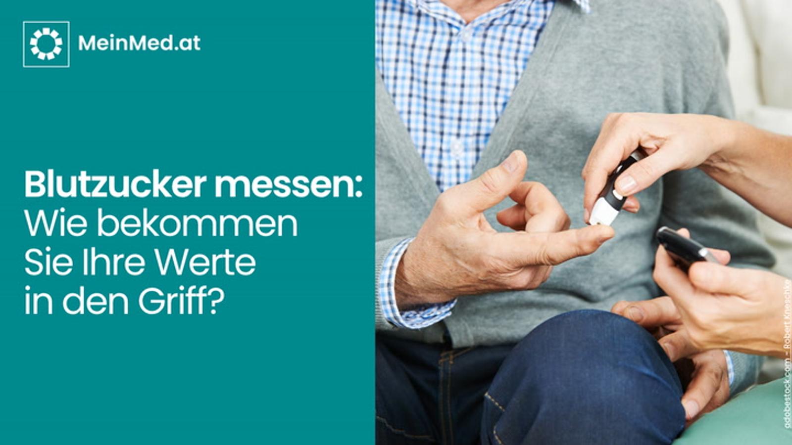Blutzucker messen: Wie bekommen Sie Ihre Werte in den Griff?