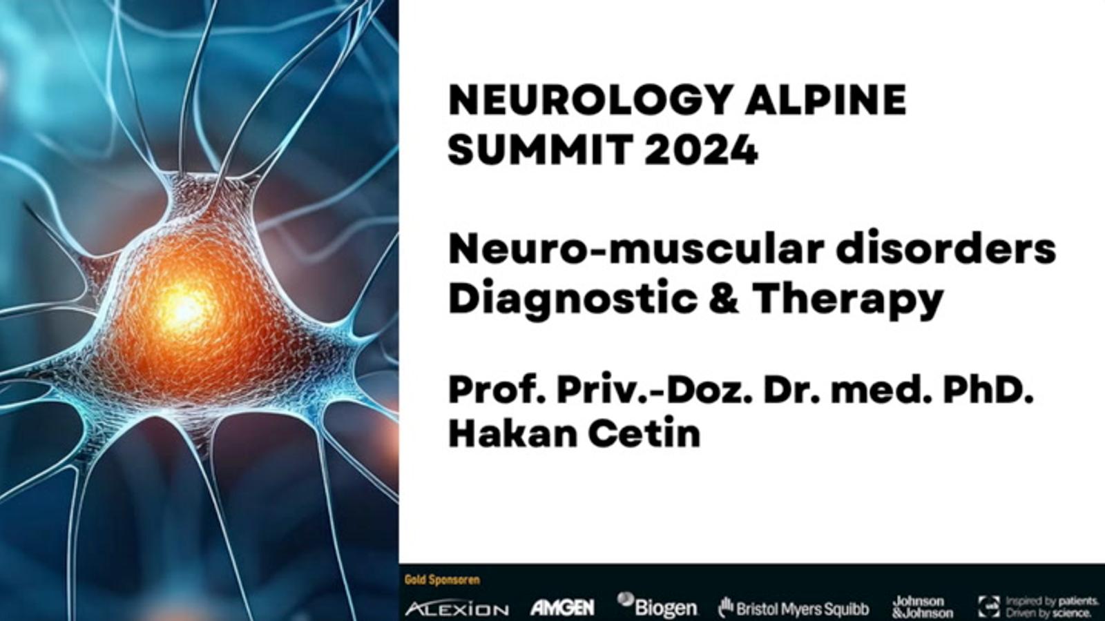 Neuro-muscular disorders: Diagnostic & Therapy