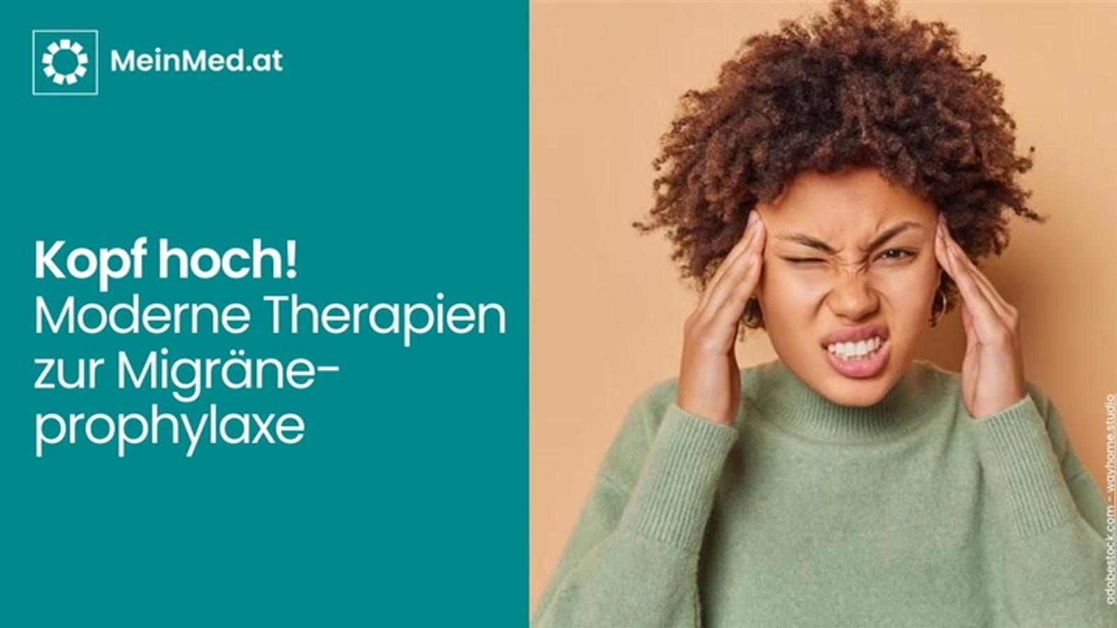 Kopf hoch! – Moderne Therapien zur Migräneprophylaxe