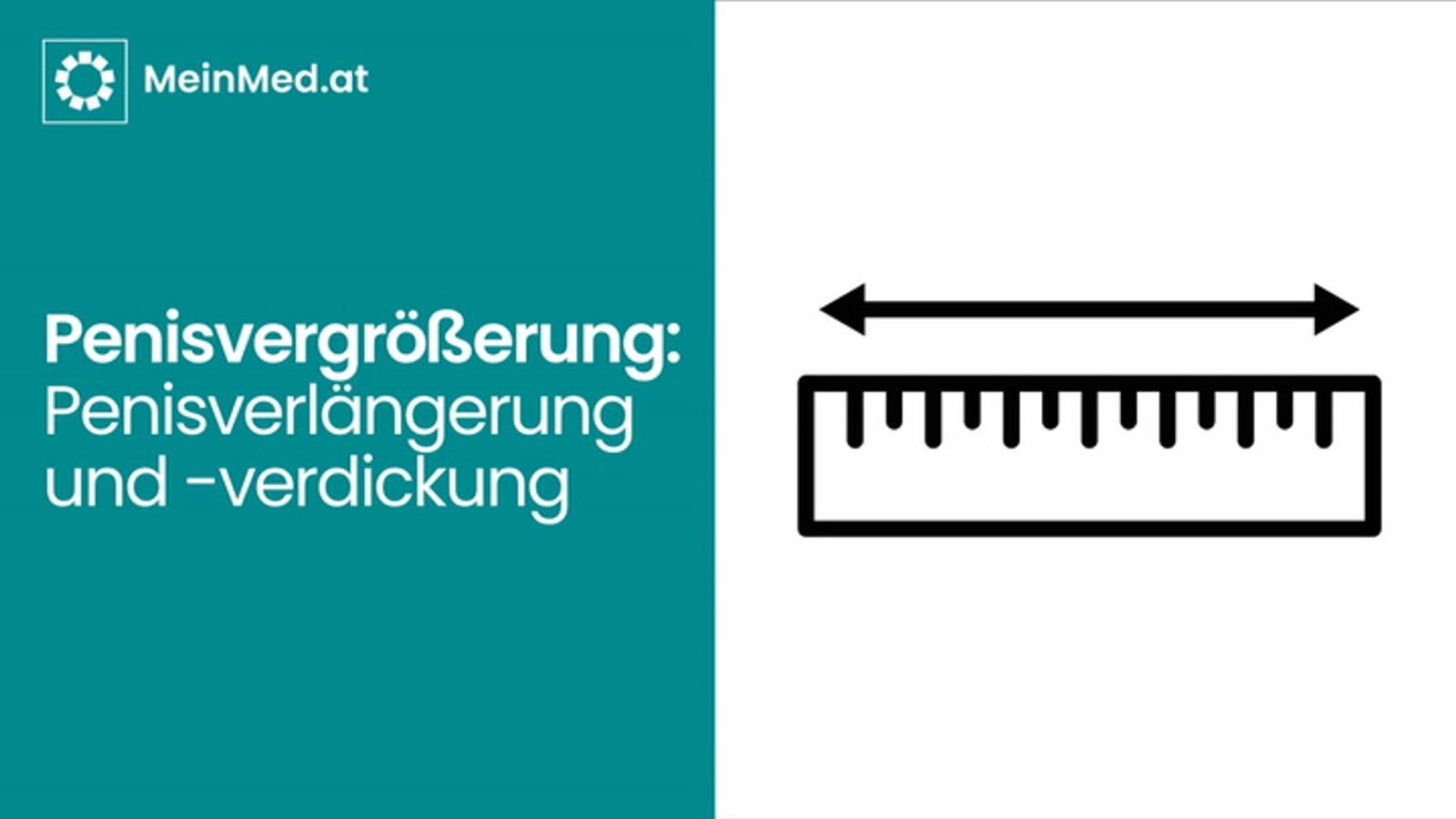 Penisvergrößerung: Penisverlängerung und -verdickung