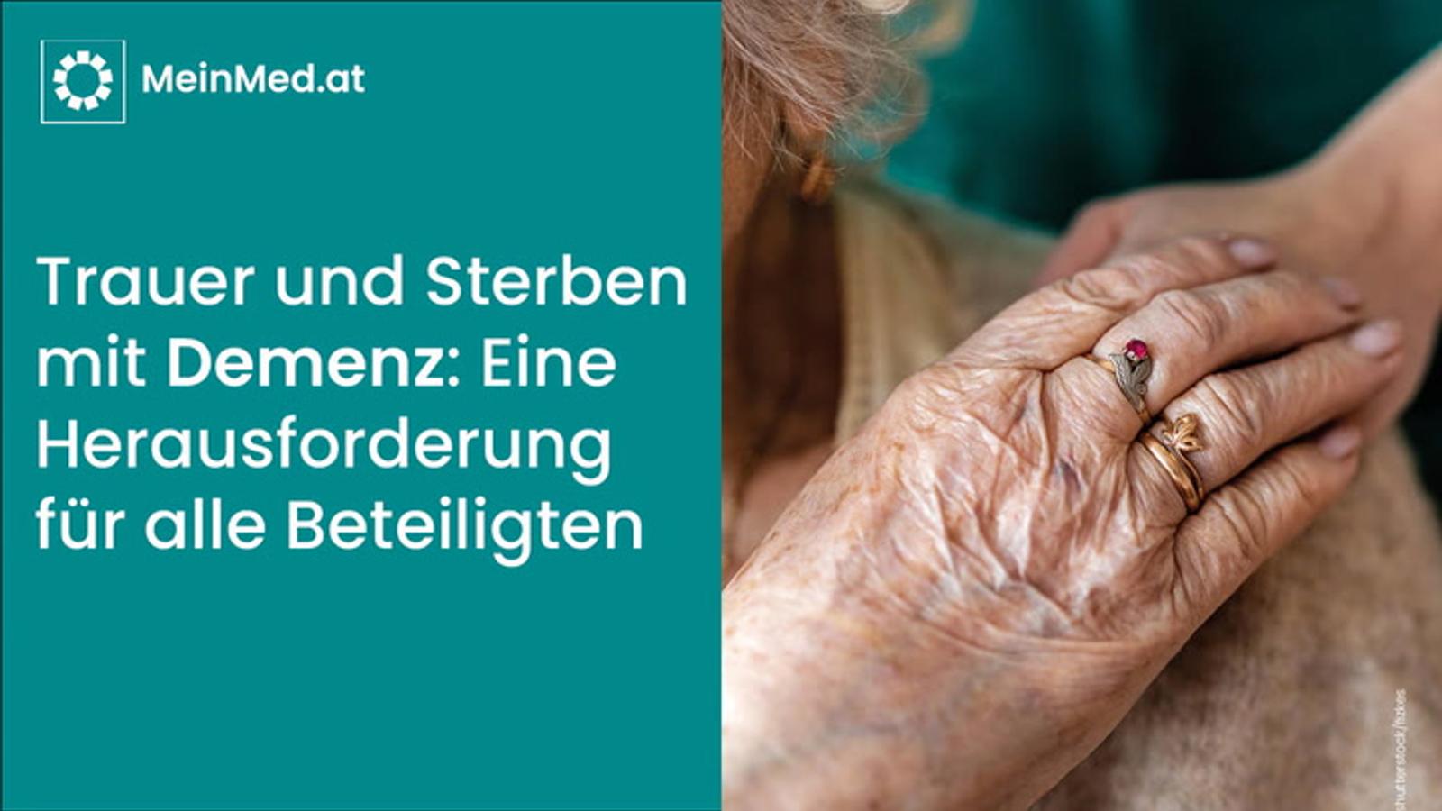 Trauer und Sterben mit Demenz: Für alle Beteiligten eine Herausforderung