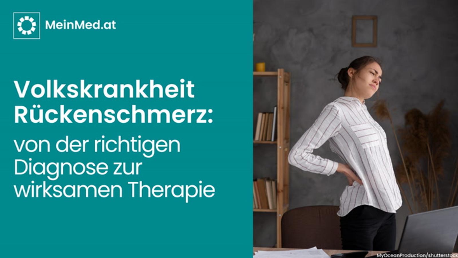 Volkskrankheit Rückenschmerz: von der richtigen Diagnose zur wirksamen Therapie