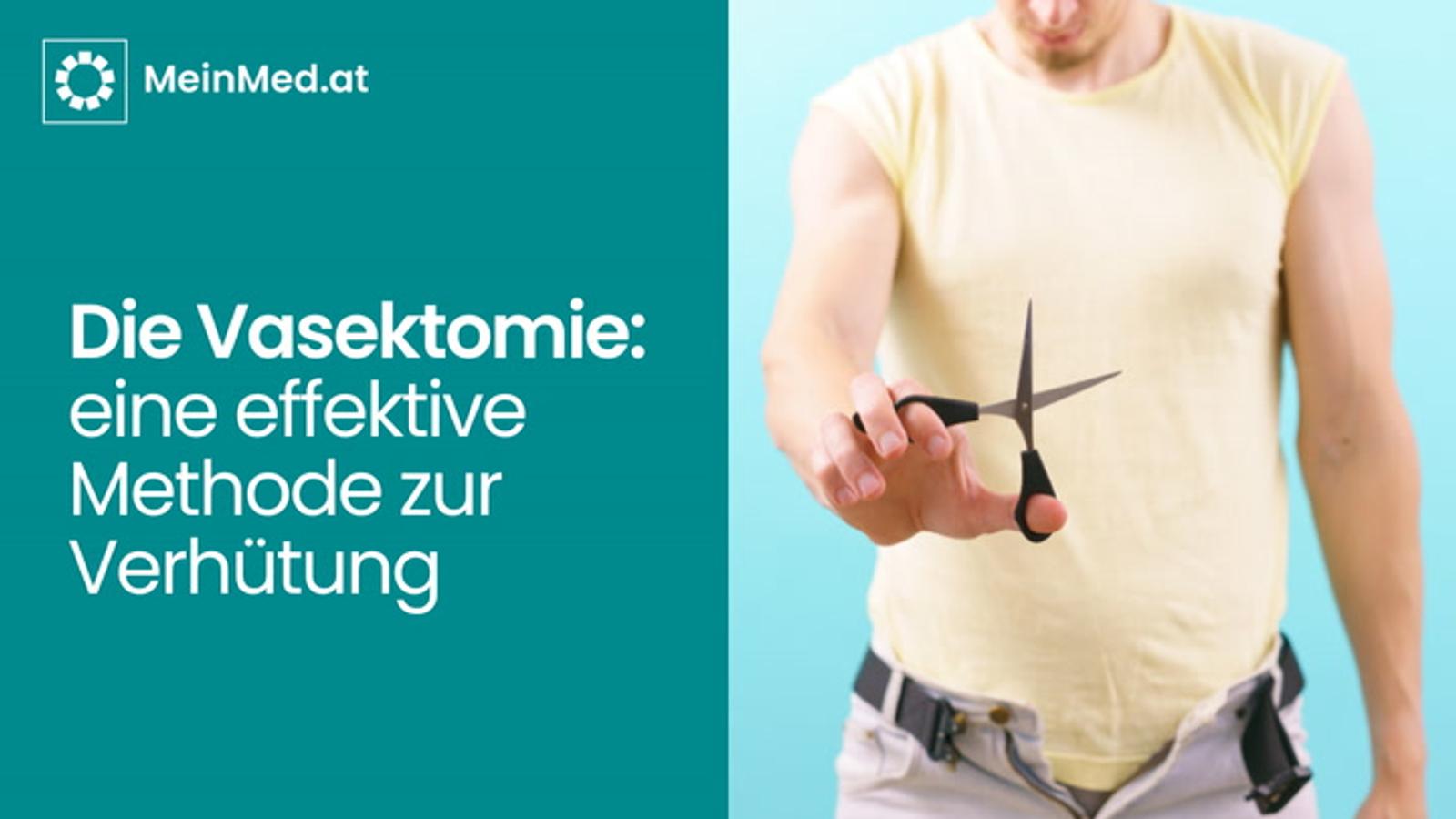 Die Vasektomie: Eine effektive Methode zur Verhütung