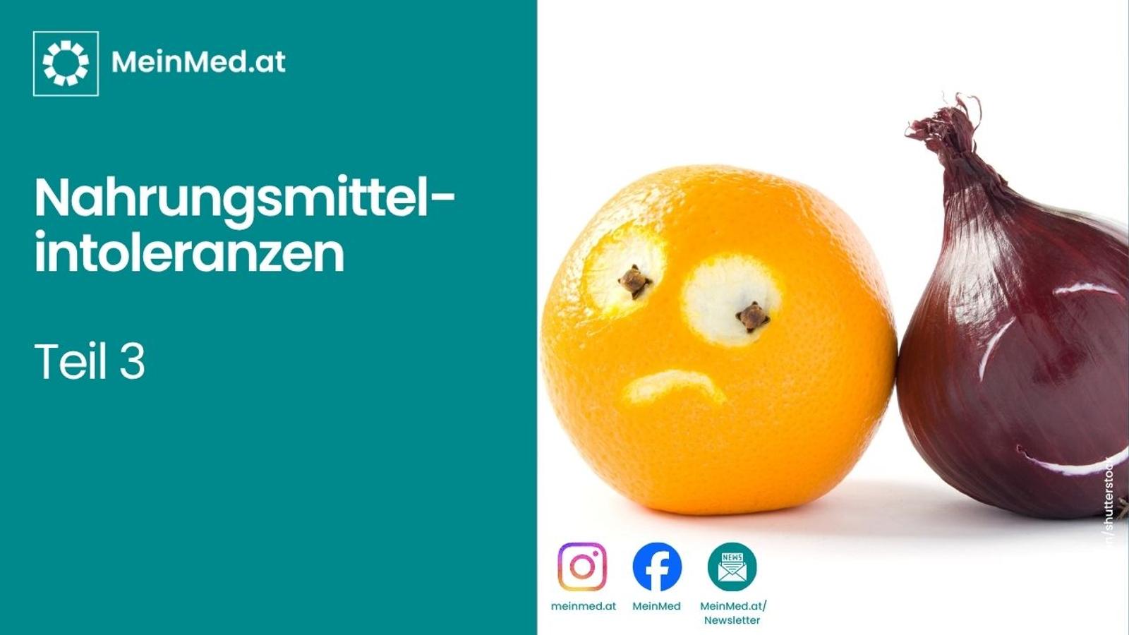 Nahrungsmittelintoleranzen – Teil 3 