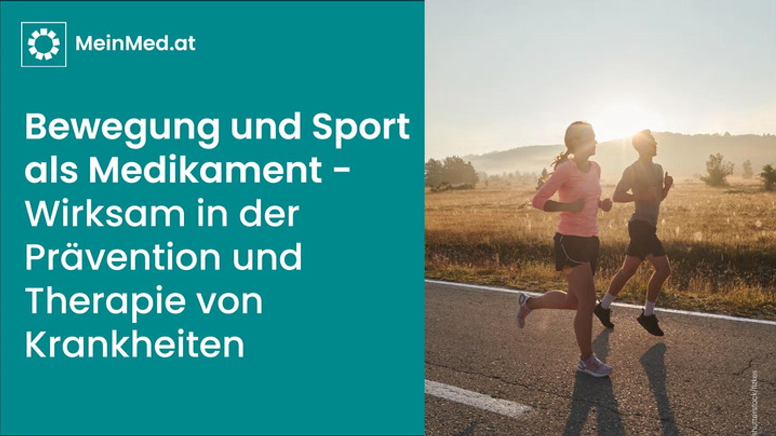 Bewegung und Sport als Medikament - wirksam in der Prävention und Therapie von Krankheiten 