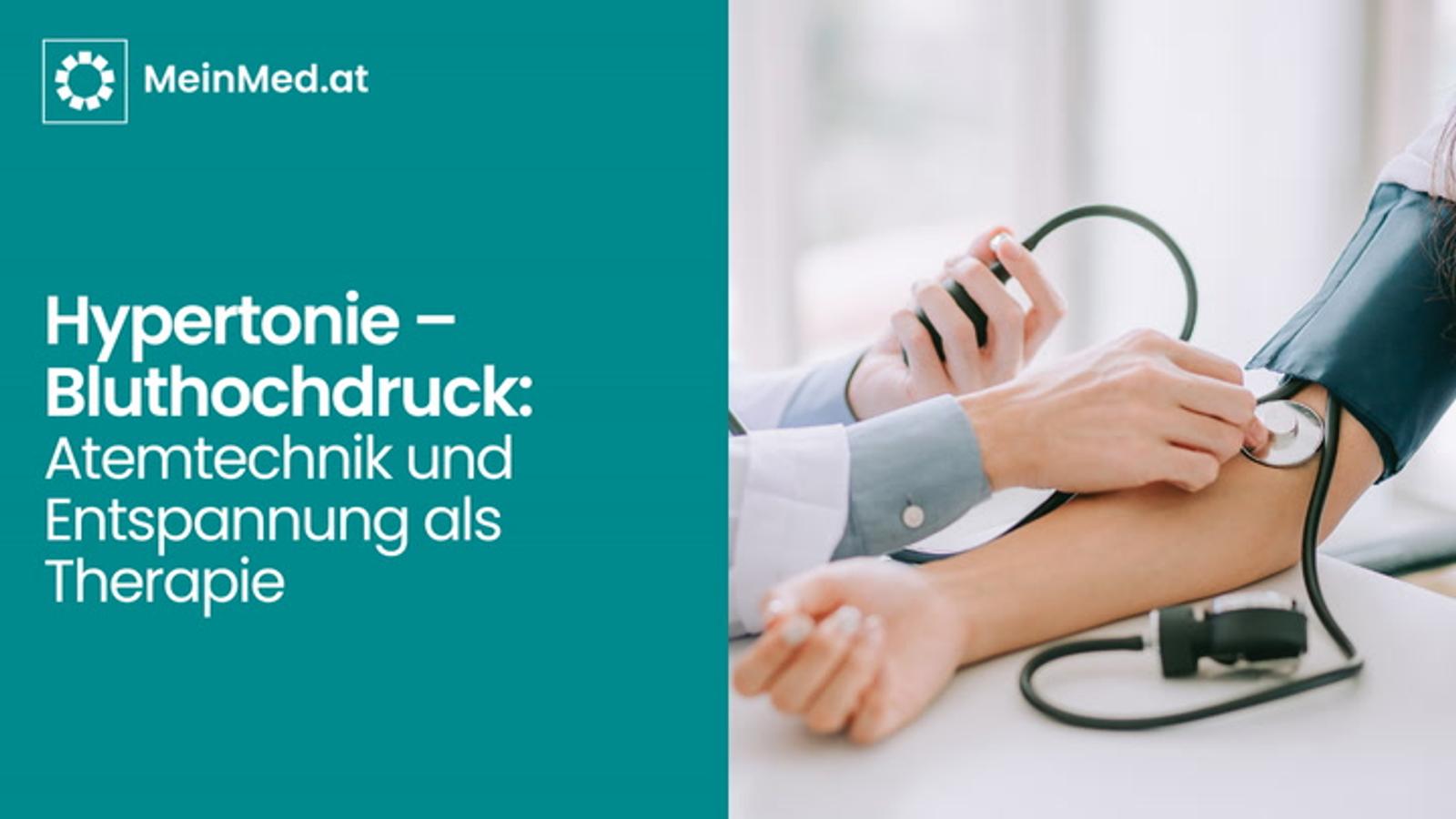 Hypertonie - Bluthochdruck: Atemtechnik und Entspannung als Therapie