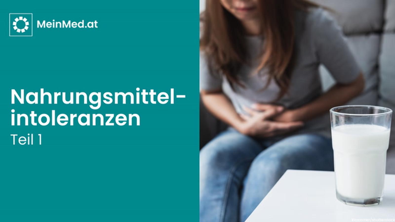 Nahrungsmittelintoleranzen – Teil 1